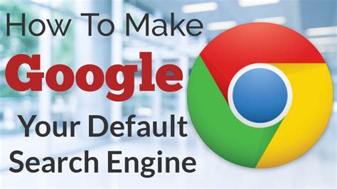 make google my search engine.